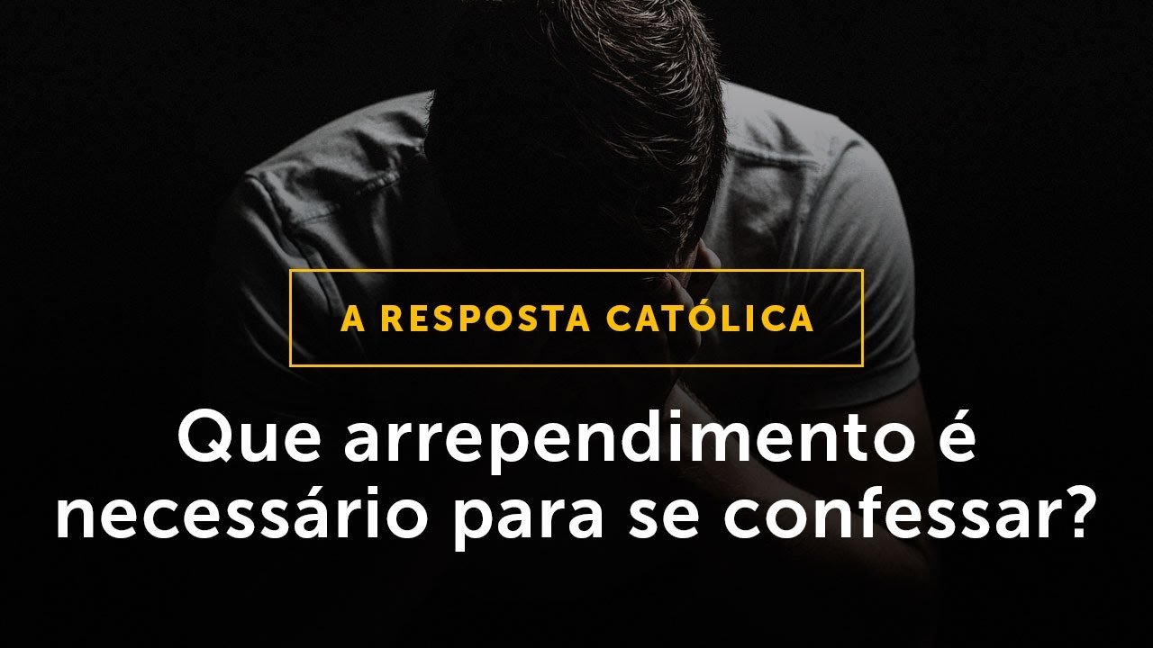 O que significa arrepender-se dos próprios pecados?